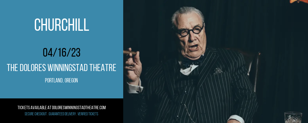 Churchill at Winningstad Theatre tickets Churchill at Winningstad Theatre
